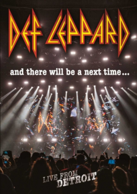 Def Leppard: And There Will Be a Next Time... Live from Detroit, DVD DVD