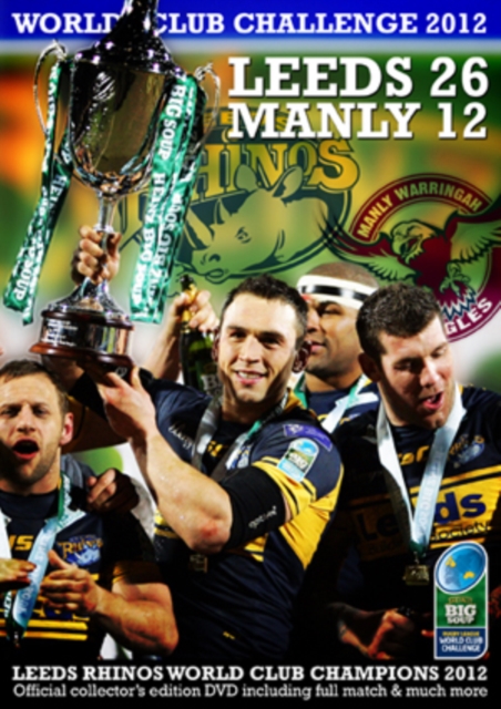 Heinz Big Soup World Club Challenge: 2012 - Leeds 26 - Manly 12, DVD  DVD