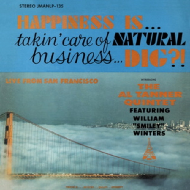 Happiness Is... Takin' Care of Natural Business... Dig?, Vinyl / 12" Album Vinyl