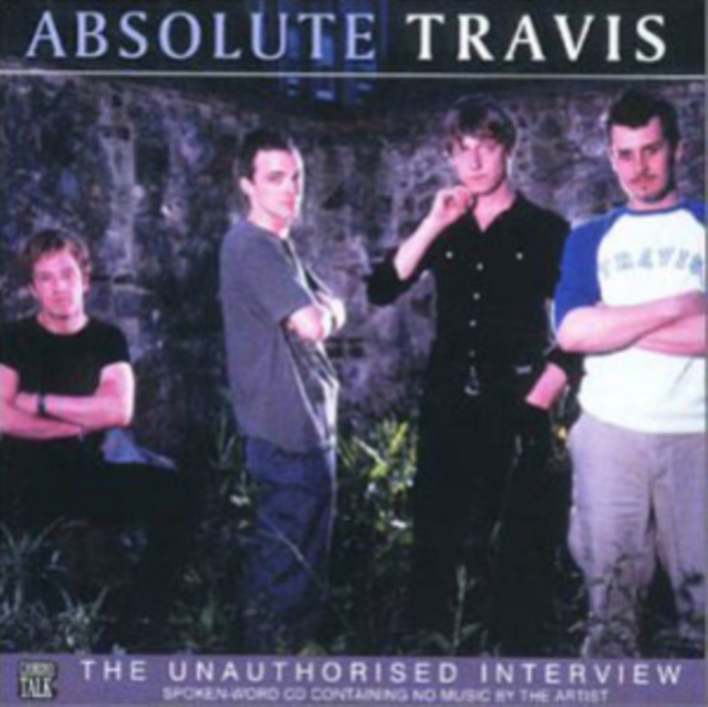 Absolute Travis: The Unauthorised Interview, CD / Album Cd