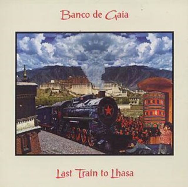 Last Train to Lhasa, CD / Album Cd