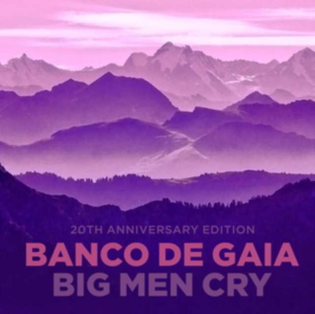 Big Men Cry (20th Anniversary Edition), CD / Album Cd