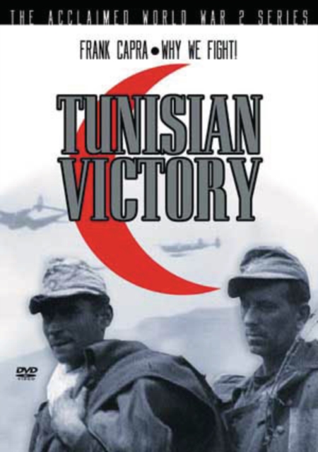Frank Capra's Why We Fight!: Tunisian Victory, DVD  DVD