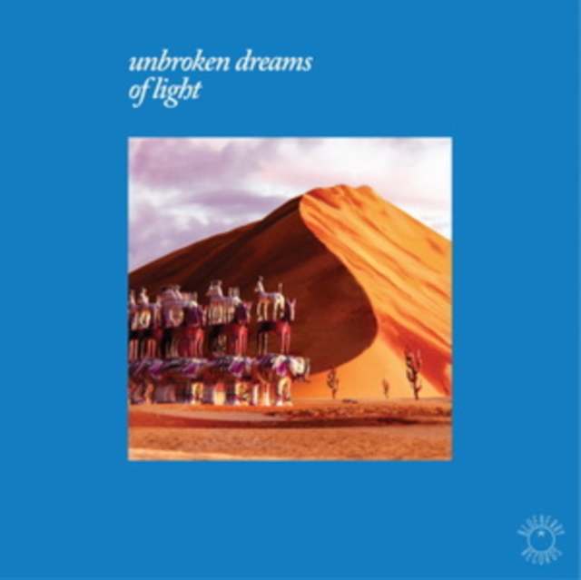 Unbroken Dreams of Light, Vinyl / 12" Album Vinyl