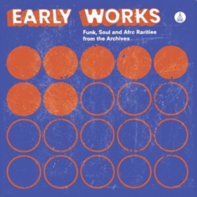 Early Works: Funk, Soul and Afro Rarities from the Archives, Vinyl / 12" Album Vinyl