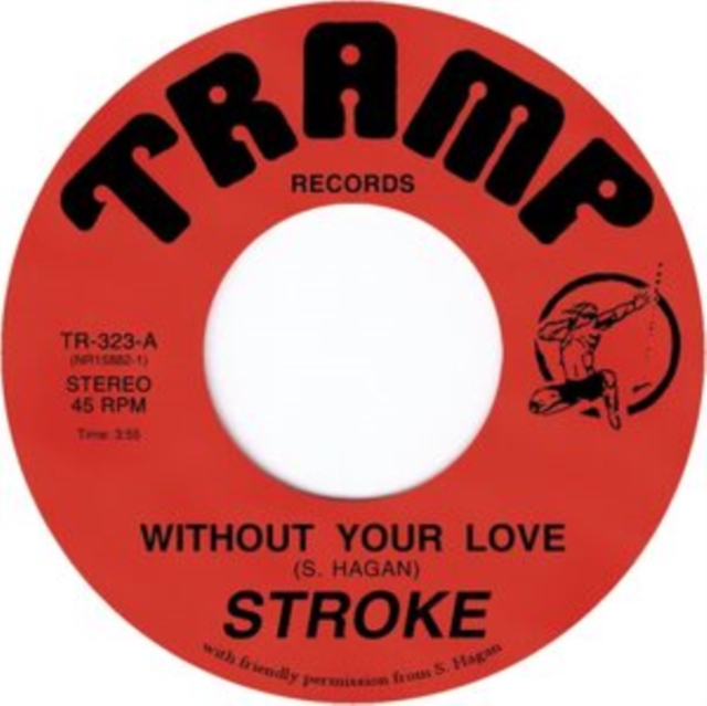 Without your love, Vinyl / 7" Single Vinyl