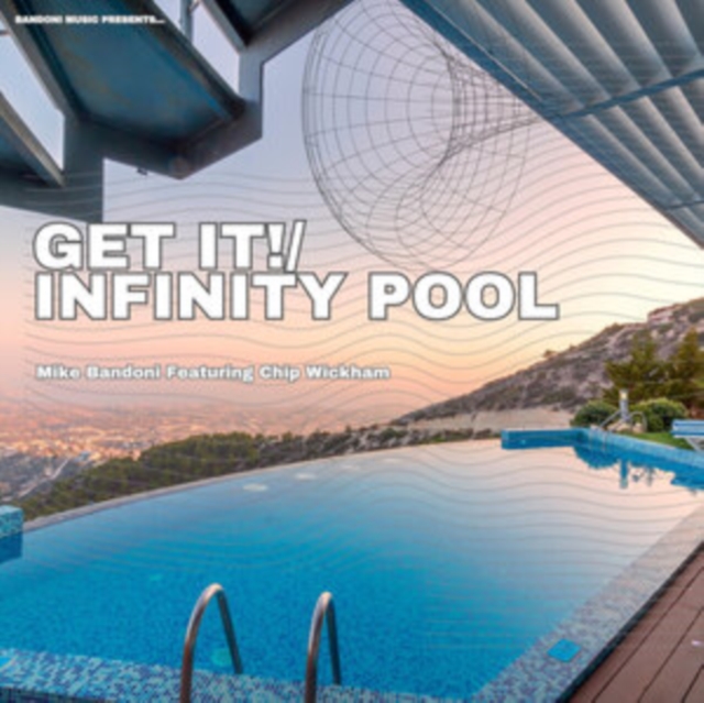 Get It!/Infinity Pool, Vinyl / 7" Single Vinyl