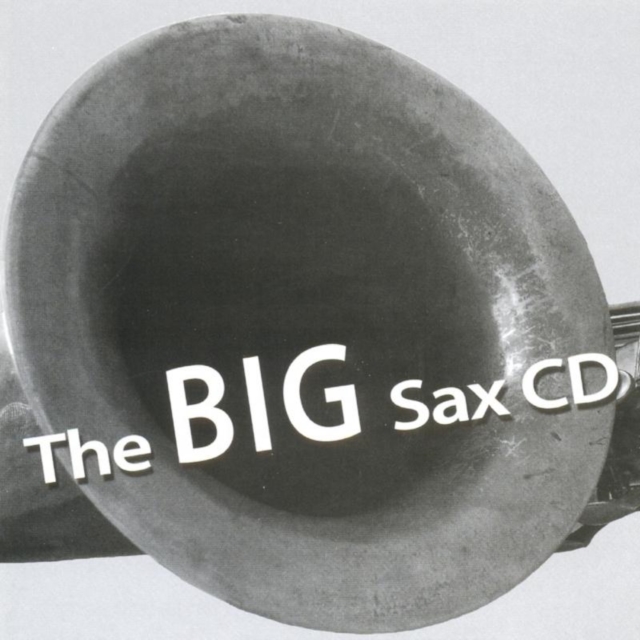 The Big Sax CD, CD / Album Cd