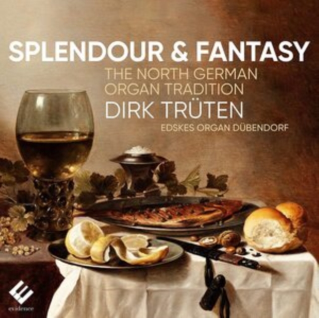 Splendour & Fantasy: The North German Organ Tradition, CD / Album Cd