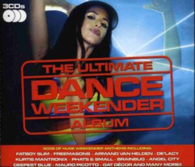 The Ultimate Dance Weekender Album, CD / Album Cd