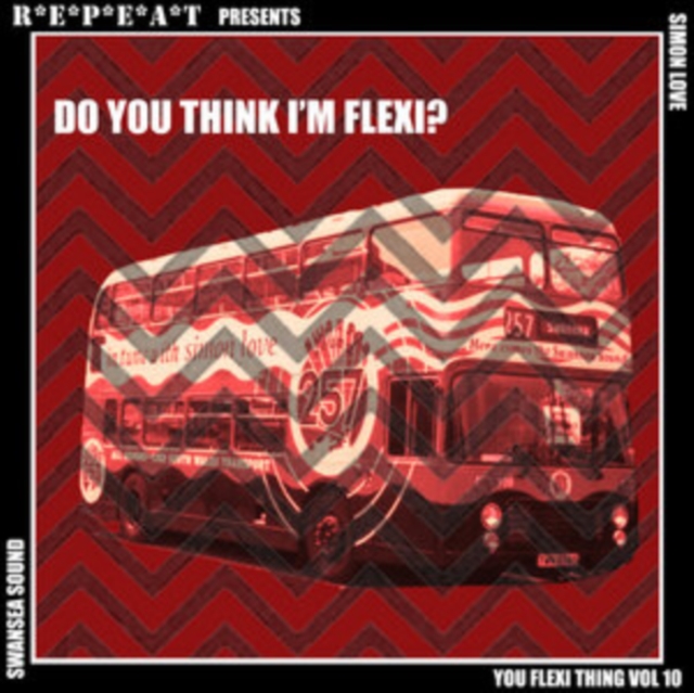 You Flexi Thing: Do You Think I'm Flexi?, Vinyl / 7" Single Vinyl