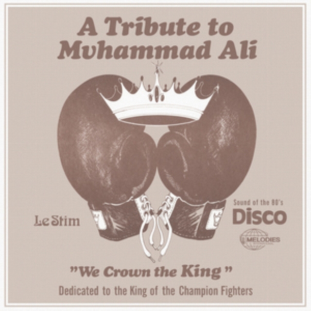 Tribute to Muhammad Ali - "we Crown the King": Dedicated to the King of the Champion Fighters, Vinyl / 12" Single Vinyl