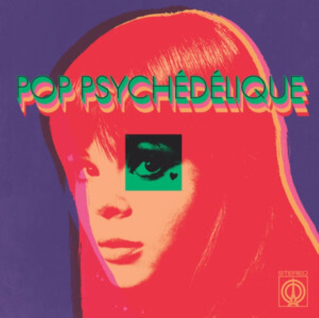 Pop Psychédélique: The Best of French Psychedelic Pop 1964-2019, Vinyl / 12" Album Coloured Vinyl (Limited Edition) Vinyl