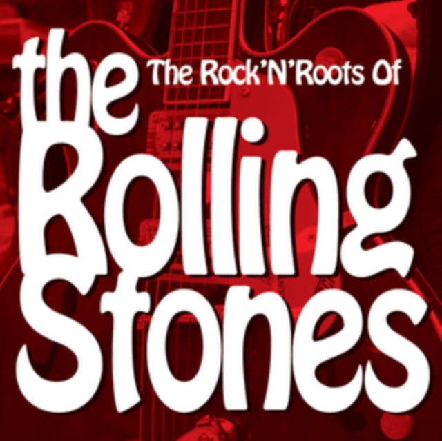The Rock 'N' Roll Roots of the Rolling Stones, Vinyl / 12" Album Vinyl