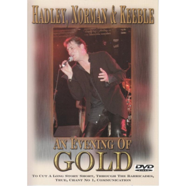 Hadley, Norman and Keeble: An Evening of Gold, DVD  DVD