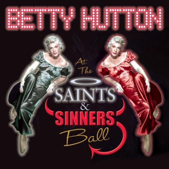 Betty Hutton at the Saints and Sinners Ball, CD / Album Cd