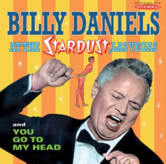 Billy Daniels at the Stardust, Las Vegas/You Go to My Head, CD / Album Cd