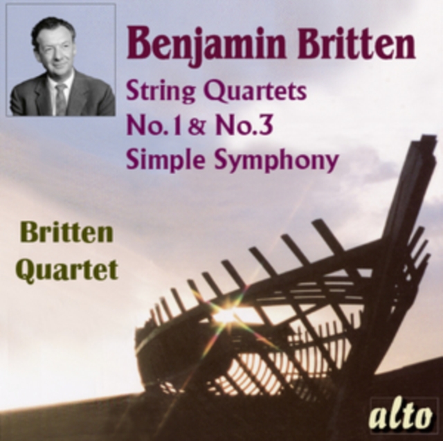 Benjamin Britten: String Quartets No. 1 & No. 3/Simple Symphony, CD / Album Cd