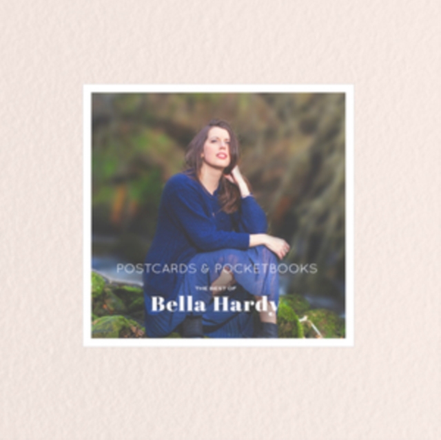Postcards & Pocketbooks: The Best of Bella Hardy, CD / Album Cd