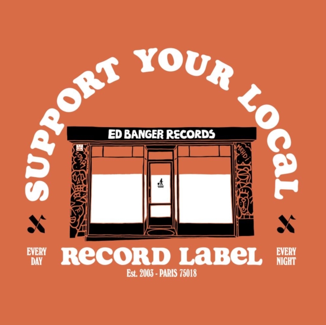 Support Your Local Record Label: Best of Ed Banger Records, CD / Album Digipak Cd