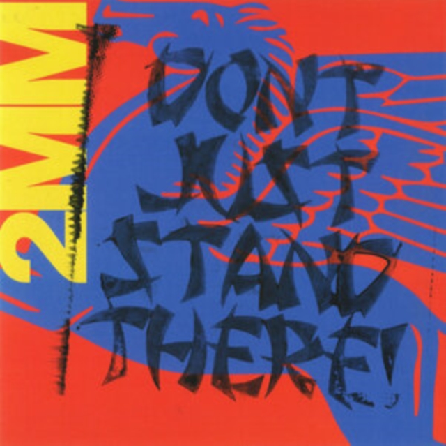 2MM DON'T JUST STAND THERE!, Vinyl / 12" Album Vinyl