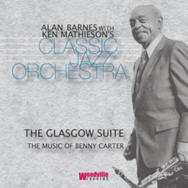 The Glasgow Suite: The Music of Benny Carter, CD / Album Cd