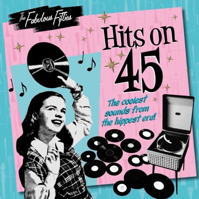 The Fabulous Fifties: Hits On 45, CD / Album Cd