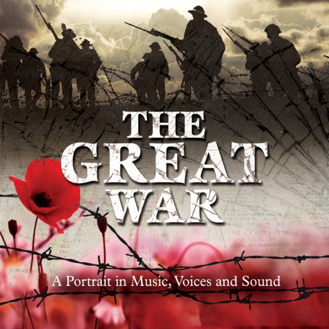 The Great War: A Portrait in Music, Voices and Sound, CD / Box Set Cd