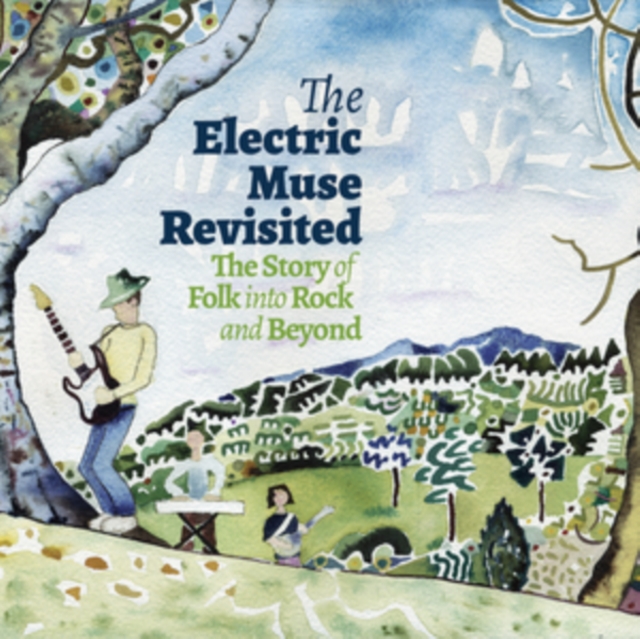 The Electric Muse Revisited: The Story of Folk Into Rock and Beyond, CD / Box Set Cd