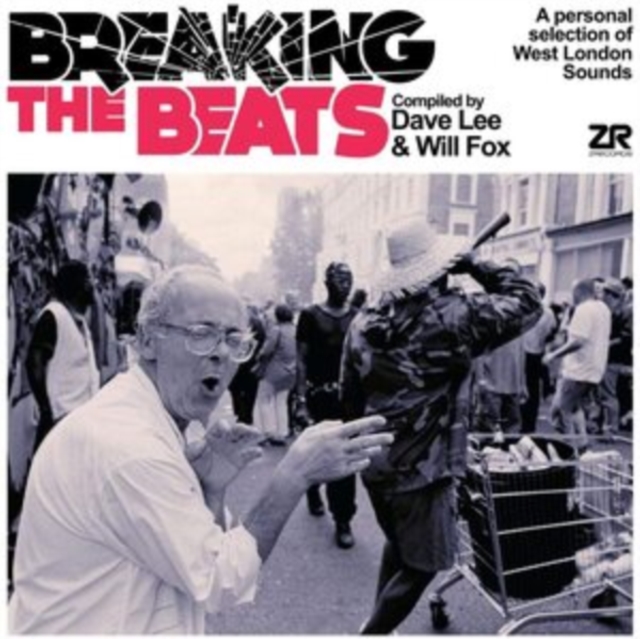 Breaking the Beats: A Personal Selection of West London Sounds: Compiled By Dave Lee & Will Fox, Vinyl / 12" Album Vinyl