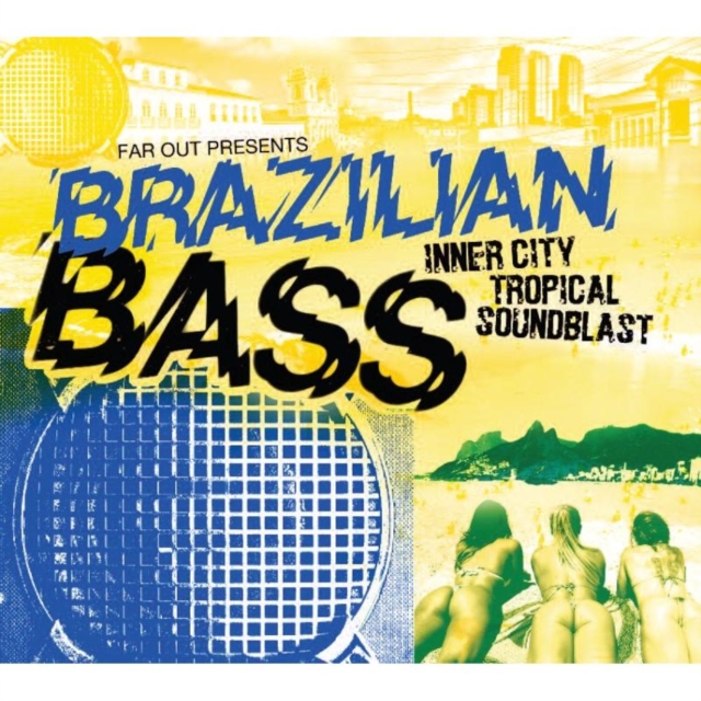 Far Out Presents: Brazilian Bass: Inner City Tropical Soundblast, CD / Album Cd