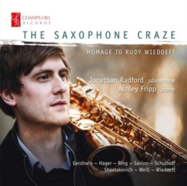 The Saxophone Craze: Homage to Rudy Wiedoeft, CD / Album Cd