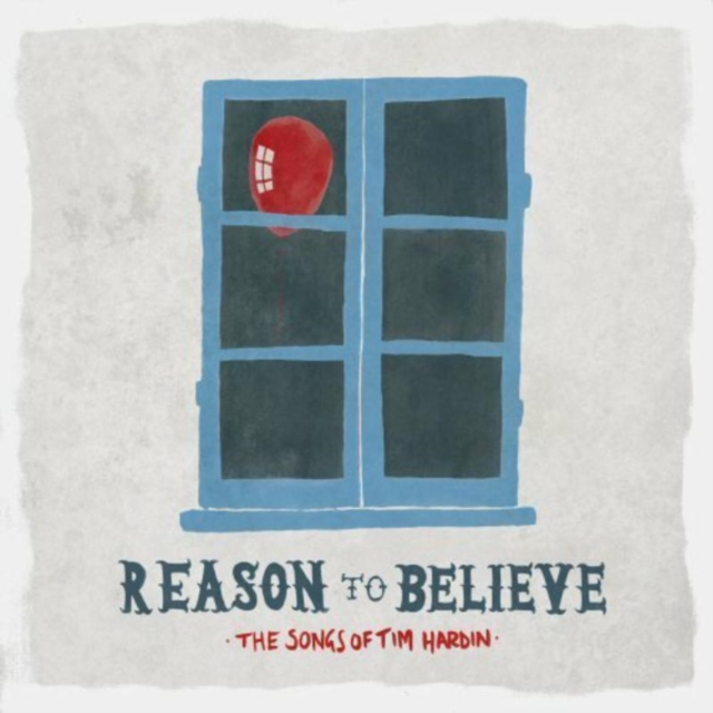 Reason to Believe - The Songs of Tim Hardin, Vinyl / 12" Album Vinyl