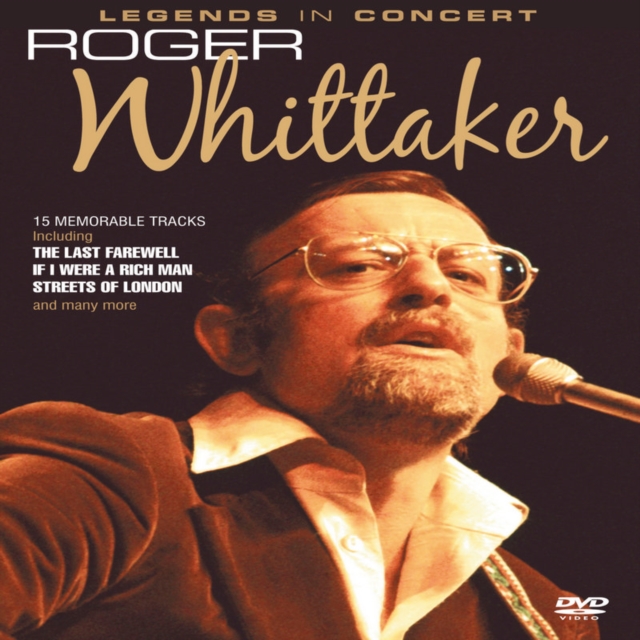 Roger Whittaker: Legends in Concert, DVD  DVD