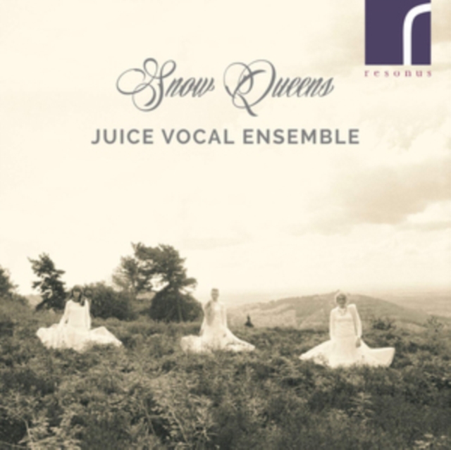 Juice Vocal Ensemble: Snow Queens, CD / Album Cd