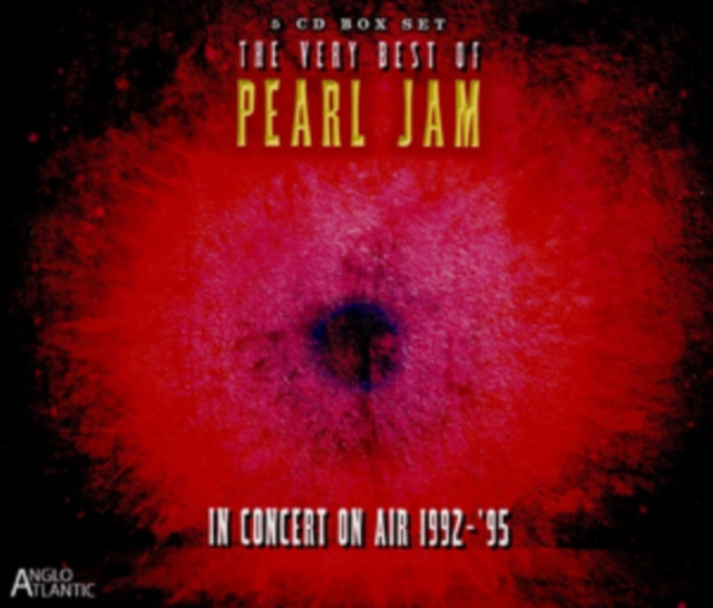 The Very Best of Pearl Jam: In Concert On Air 1992-'95, CD / Box Set Cd