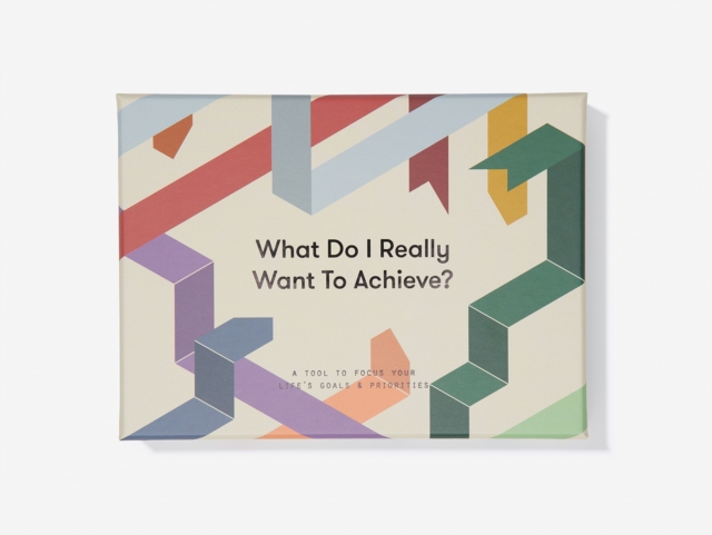 WHAT DO I REALLY WANT TO ACHIEVE,  Book