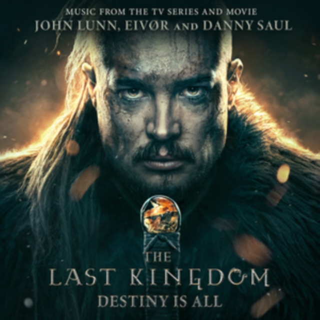 The Last Kingdom: Destiny Is All, CD / Album Cd