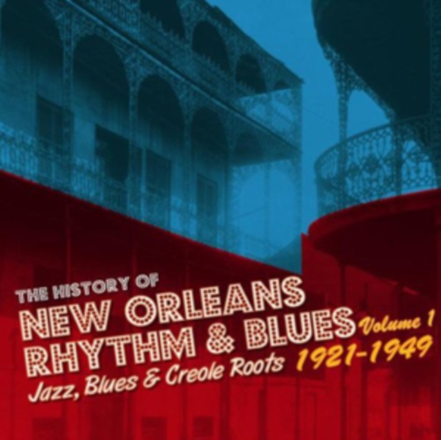 The History of New Orleans Rhythm and Blues 1921-1945, CD / Album Cd