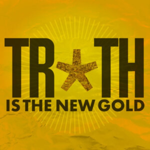 Truth Is the New Gold, Vinyl / 12" Album Vinyl