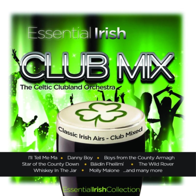 Essential Irish Club Mix, CD / Album Cd