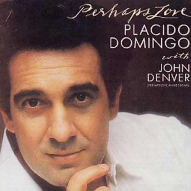 Placido Domingo: Perhaps Love: With John Denver, CD / Album Cd