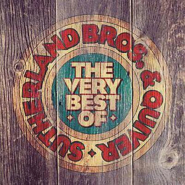 The Very Best Of The Sutherland Bros. & Quiver, CD / Album Cd