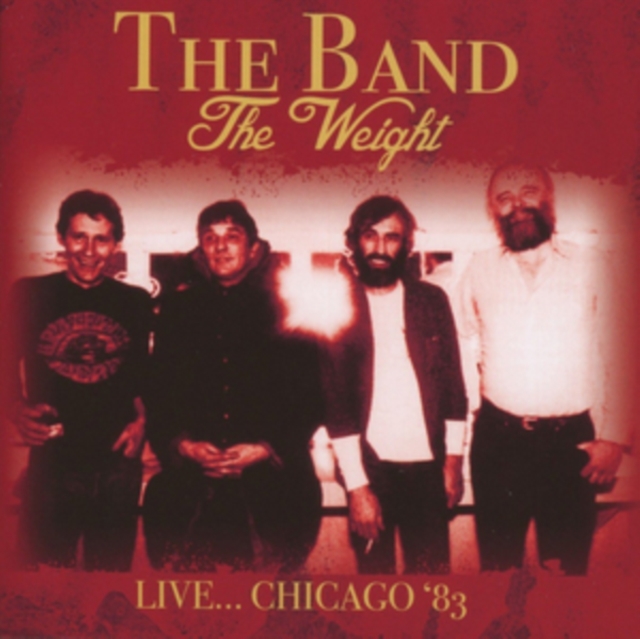The Weight - Live... Chicago '83, CD / Album Cd