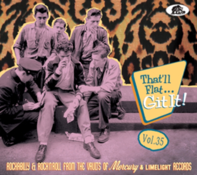 That'll Flat... Git It!: Rockabilly & Rock'n'roll from the Vaults of Mercury & Limelight, CD / Album Digipak Cd