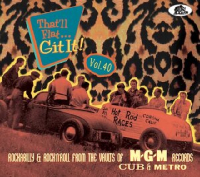 That'll Flat Git It!: Rockabilly & Rock'n'roll from the Vaults of M-G-M Records, CD / Album Digipak Cd