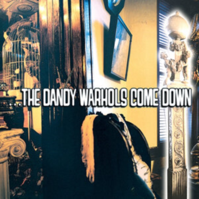 ...The Dandy Warhols Come Down, Vinyl / 12" Album Coloured Vinyl Vinyl