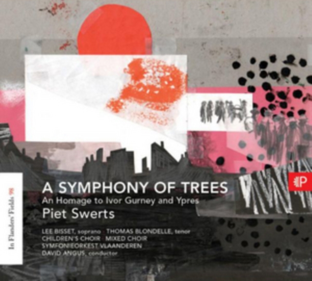Piet Swerts: A Symphony of Trees: An Homage to Ivor Gurney and Ypres, CD / Album Cd