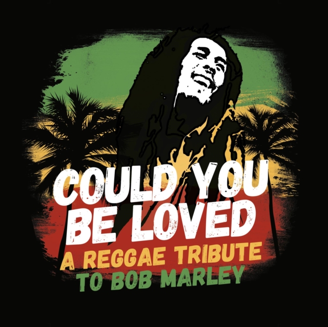 Could You Be Loved: A Reggae Tribute to Bob Marley, Vinyl / 12" Album Vinyl