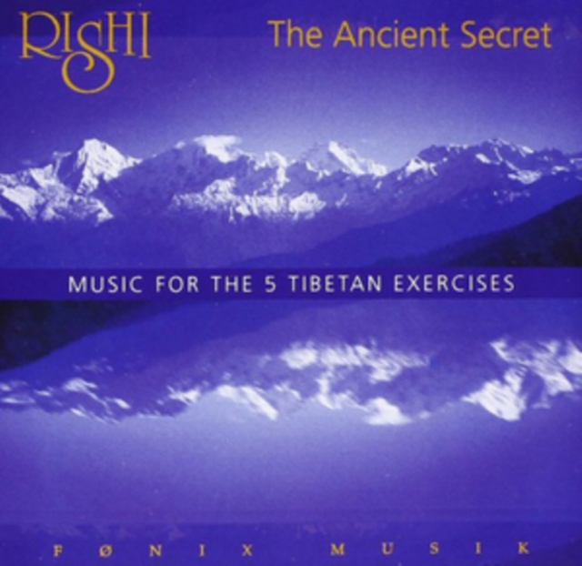 The Ancient Secret: Music for the 5 Tibetan Exercises, CD / Album Cd